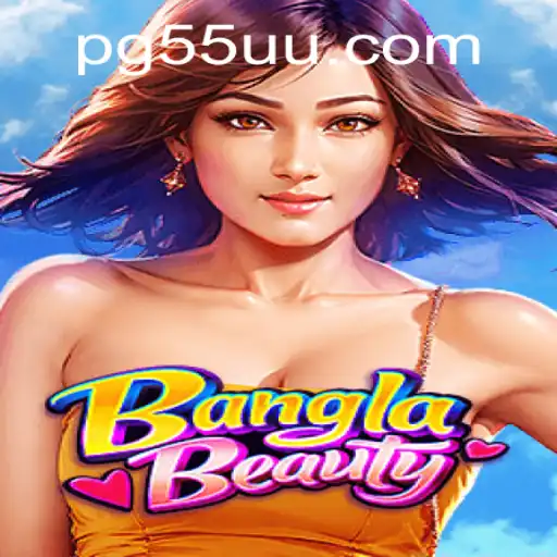Explorando o Universo de BanglaBeauty: Um Jogo Inovador com a Palavra-chave 55uu